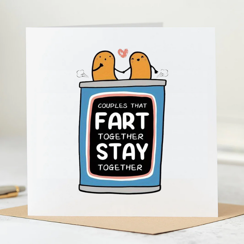 Couples Who Fart Together Card