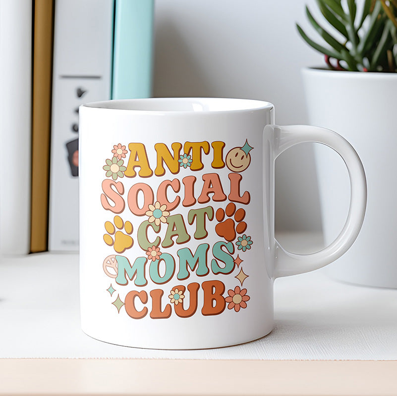 Anti Social Cat Moms Club Mug