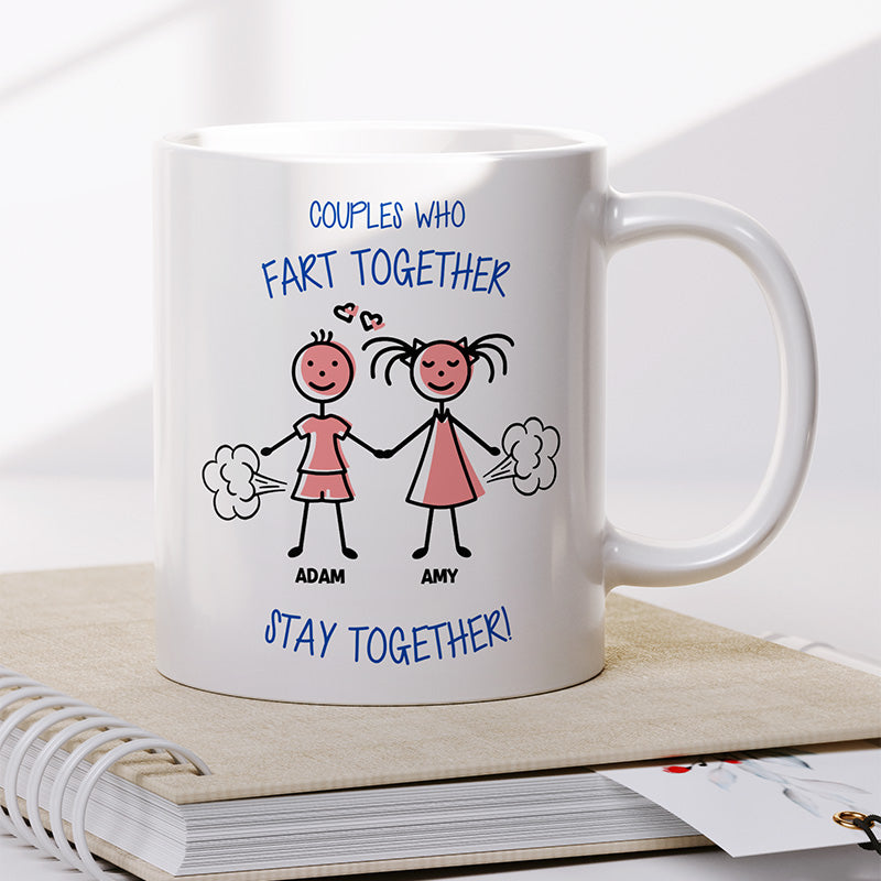 Couples Who Fart Together, Stay Together Mug