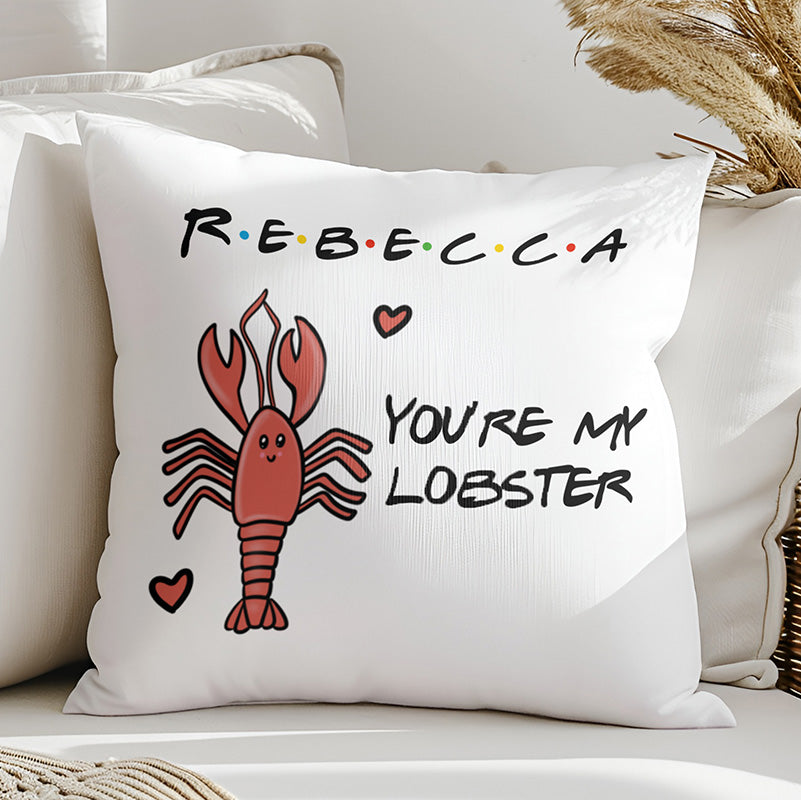 You're My Lobster Personalised Cushion