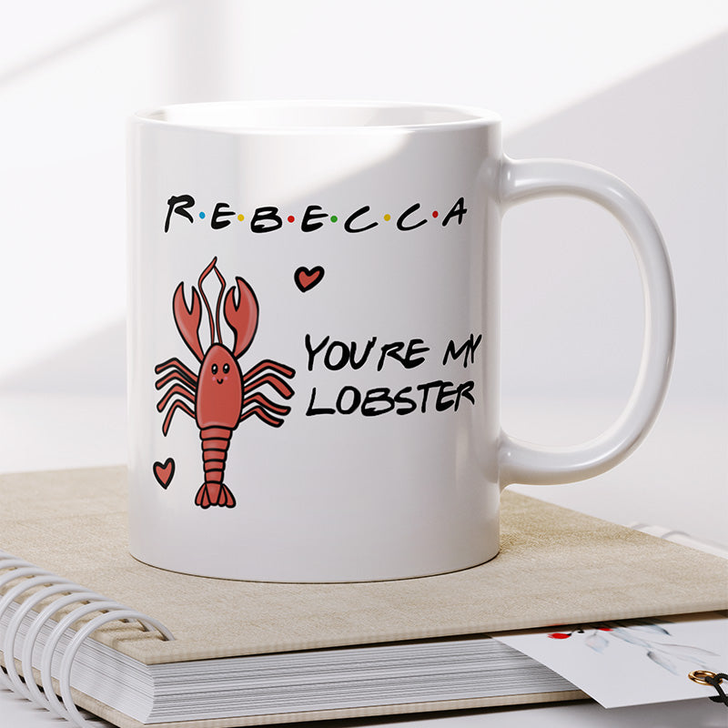 You’re My Lobster Personalised Mug